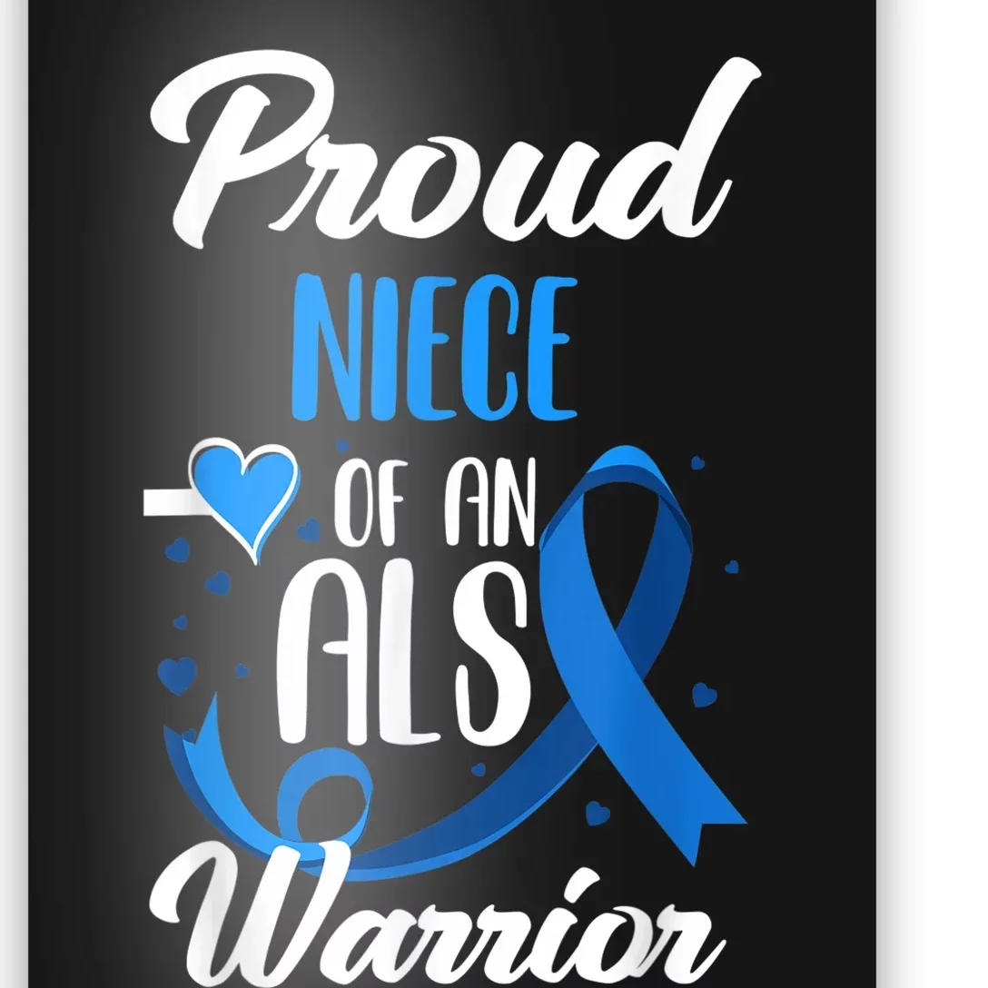 Proud Niece Of An ALS Warrior Aunt Uncle ALS Awareness Poster