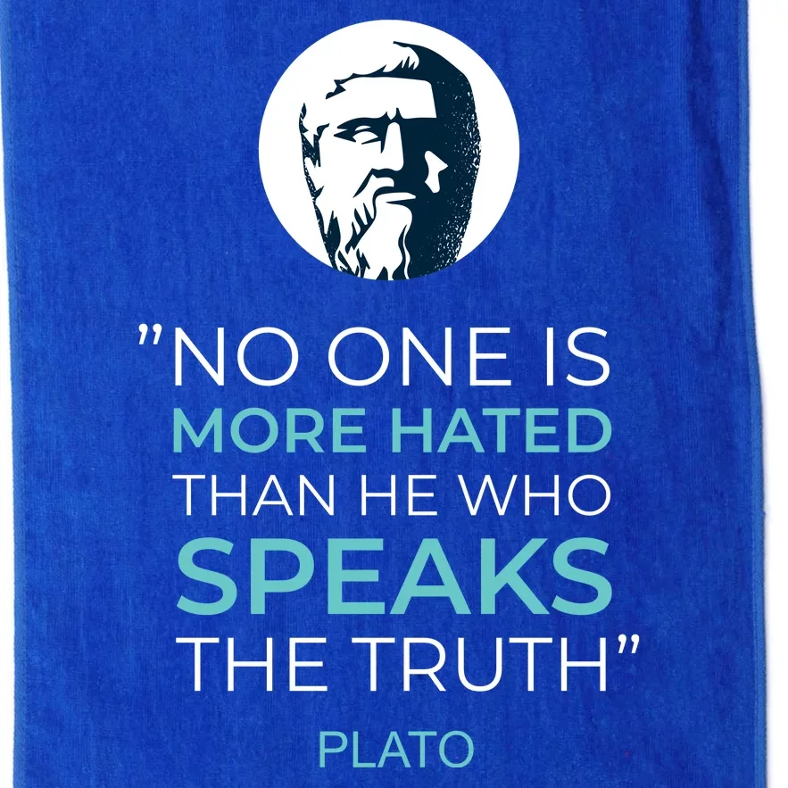 Plato No One Is More Hated Than He Who Speaks The Truth Platinum Collection Golf Towel