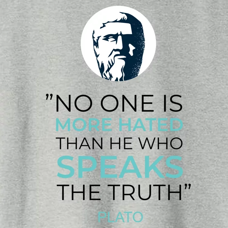 Plato No One Is More Hated Than He Who Speaks The Truth Women's Crop Top Tee