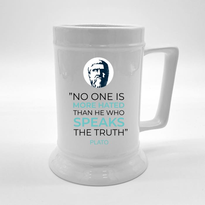 Plato No One Is More Hated Than He Who Speaks The Truth Front & Back Beer Stein