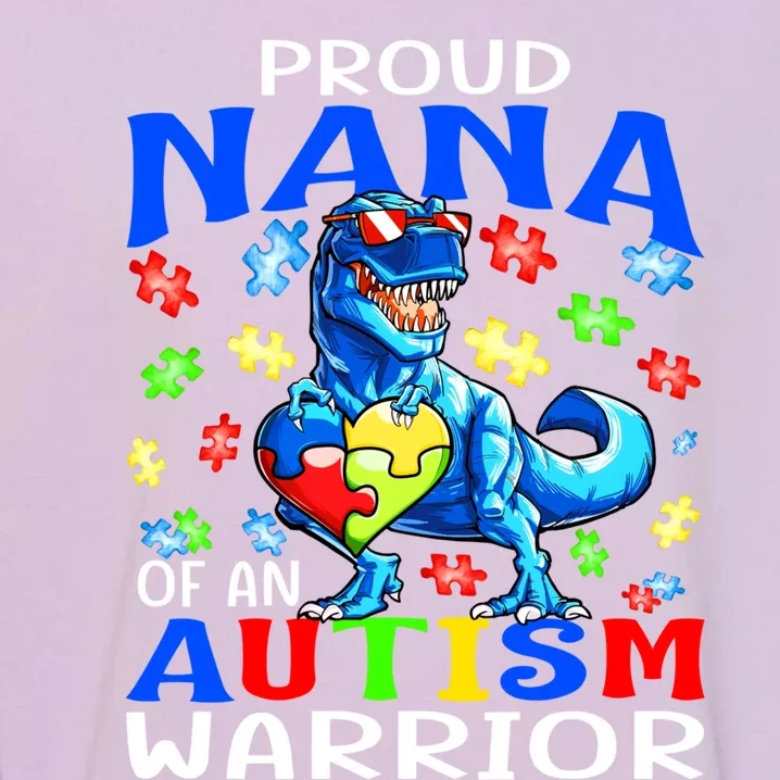 Proud Nana Of An Autism Warrior Dinosaur Meaningful Gift Garment-Dyed Sweatshirt