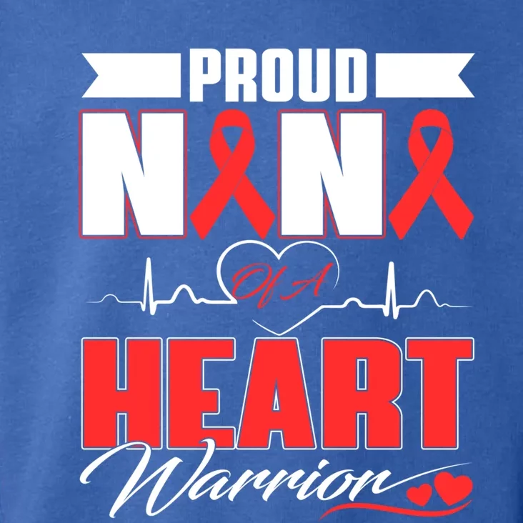 Proud Nana Of A Heart Warrior Heart Disease Awareness Month Funny Gift Toddler Hoodie