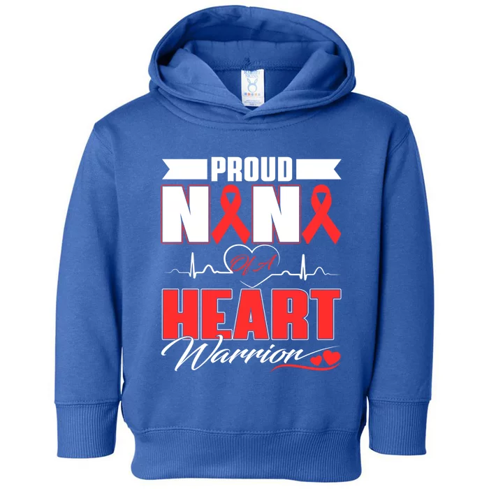 Proud Nana Of A Heart Warrior Heart Disease Awareness Month Funny Gift Toddler Hoodie