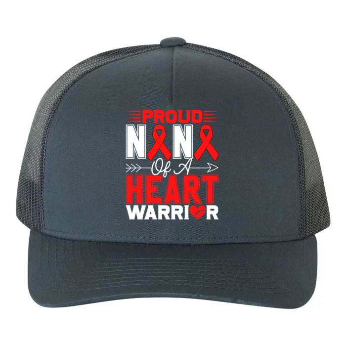 Proud Nana Of A Heart Warrior Heart Disease Awareness Month Funny Gift Yupoong Adult 5-Panel Trucker Hat