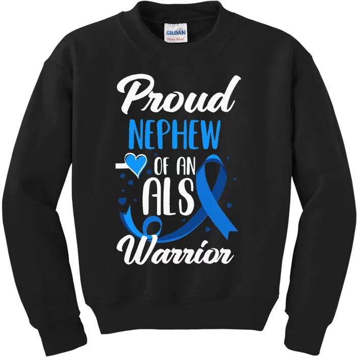 Proud Nephew Of An ALS Warrior Aunt Uncle ALS Awareness Kids Sweatshirt