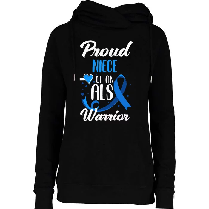 Proud Niece Of An ALS Warrior Aunt Uncle ALS Awareness Womens Funnel Neck Pullover Hood