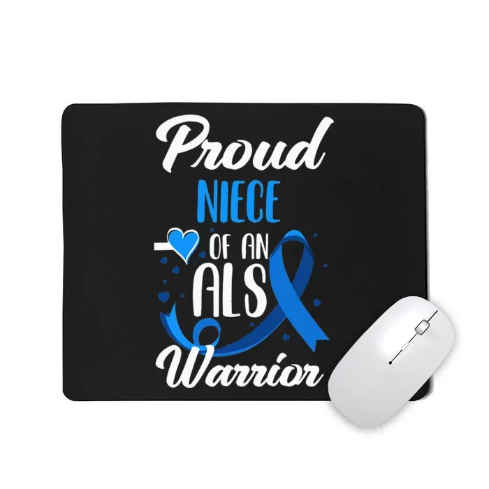 Proud Niece Of An ALS Warrior Aunt Uncle ALS Awareness Mousepad