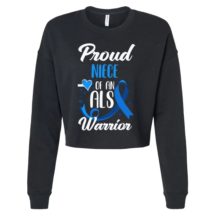 Proud Niece Of An ALS Warrior Aunt Uncle ALS Awareness Cropped Pullover Crew