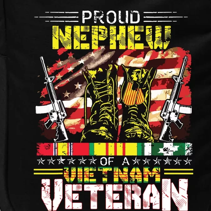 Proud Nephew Of A Vietnam Veteran Vietnam War Vet Impact Tech Backpack