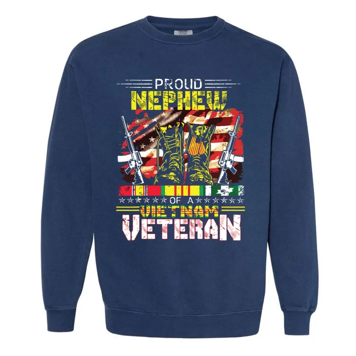 Proud Nephew Of A Vietnam Veteran Vietnam War Vet Garment-Dyed Sweatshirt