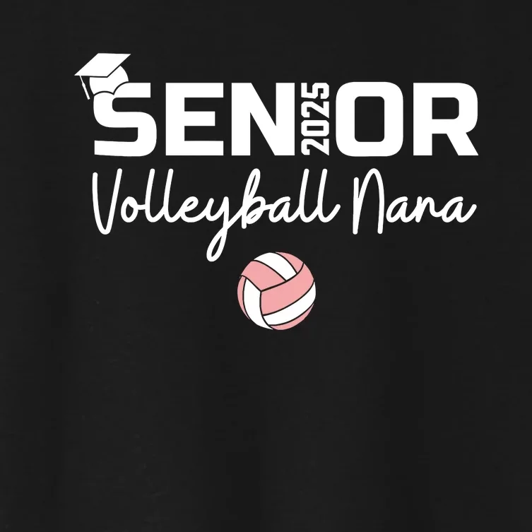 Proud Nana Of A Volleyball Senior 2025 Volleyball Nana Women's Crop Top Tee