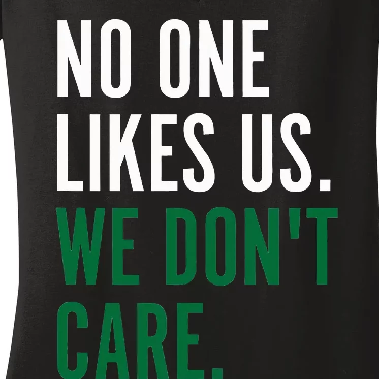 Philadelphia No One Likes Us We Dont Care P.H.I.L.L.Y Fan Women's V-Neck T-Shirt