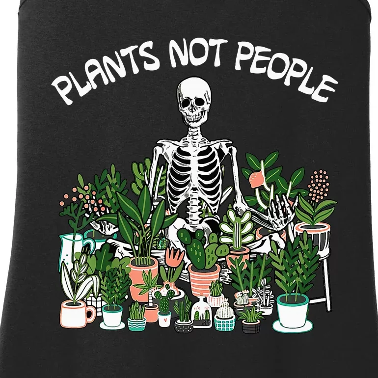 Plants Not People Skeleton Funny Gardening Ladies Essential Tank