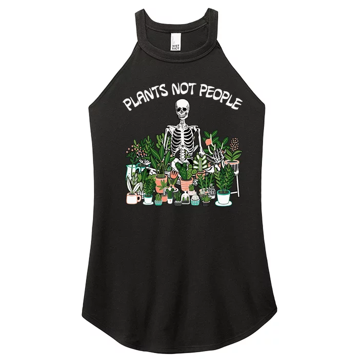 Plants Not People Skeleton Funny Gardening Women’s Perfect Tri Rocker Tank