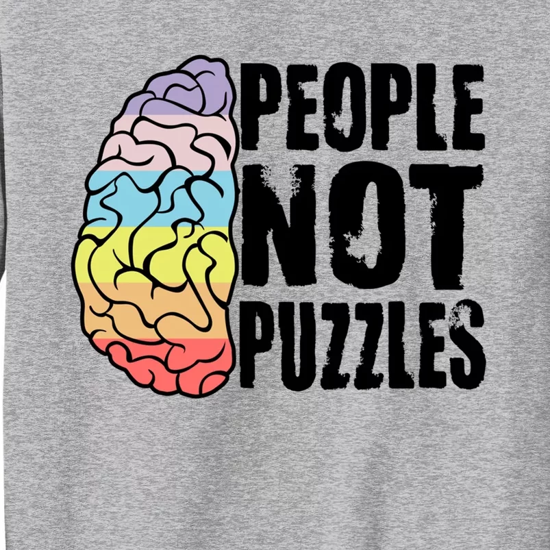 People Not Puzzles Autism Awareness Neurodiversity Inclusion Great Gift Sweatshirt