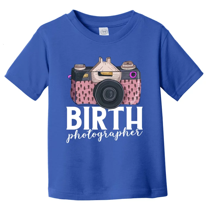 Photography Newborn Photographer Birth Photographer Cute Gift Toddler T-Shirt