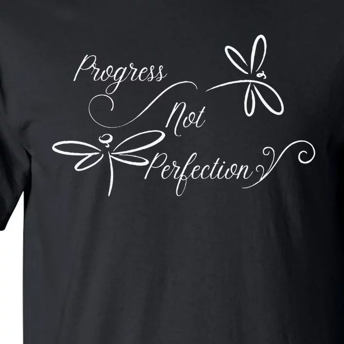 Progress Not Perfection Motivational Tall T-Shirt