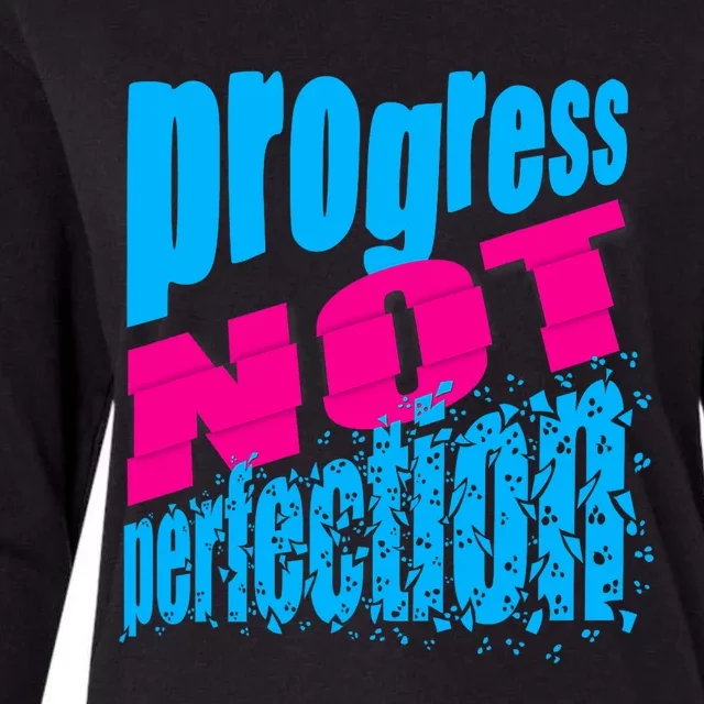 Progress Not Perfection Positive Mindset Affirmation Womens Cotton Relaxed Long Sleeve T-Shirt