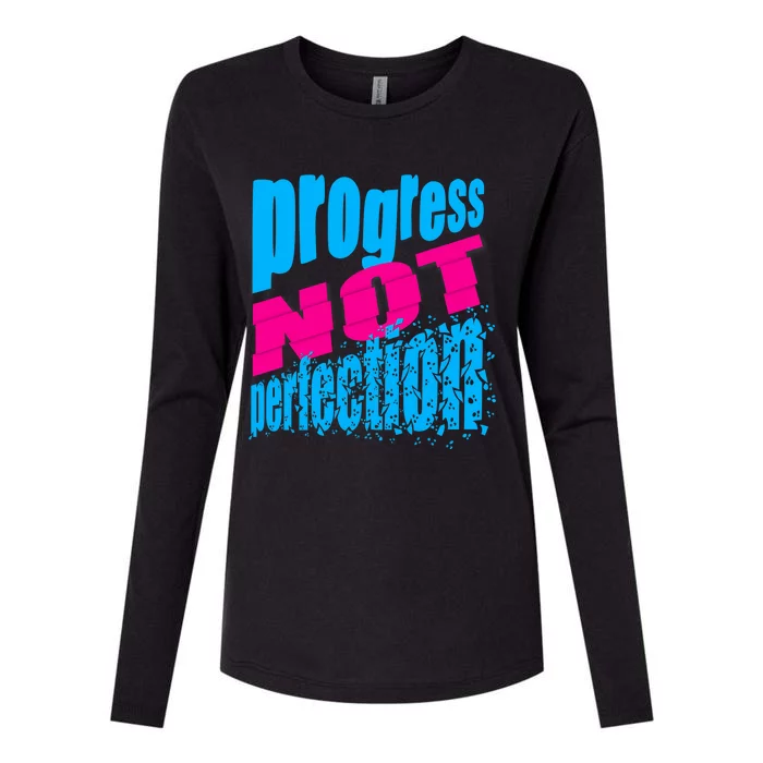 Progress Not Perfection Positive Mindset Affirmation Womens Cotton Relaxed Long Sleeve T-Shirt