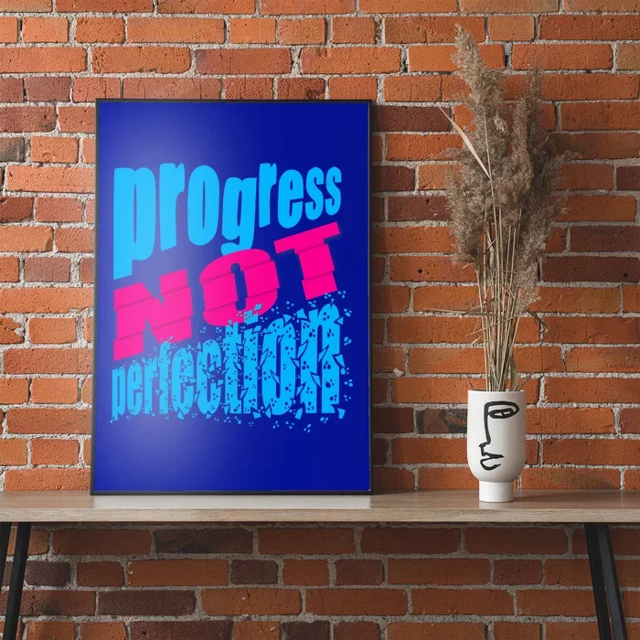 Progress Not Perfection Positive Mindset Affirmation Poster