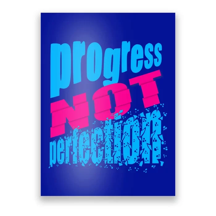 Progress Not Perfection Positive Mindset Affirmation Poster