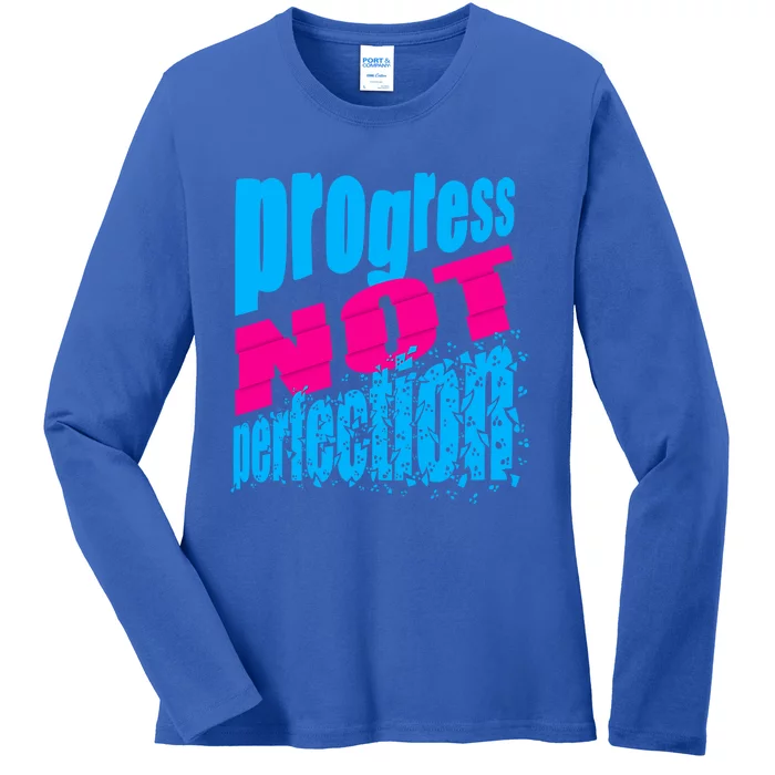 Progress Not Perfection Positive Mindset Affirmation Ladies Long Sleeve Shirt