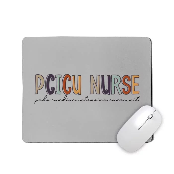 Pcicu Nurse Pediatric Cardiac Intensive Care Unit Gift Mousepad