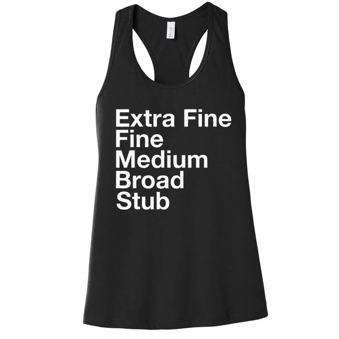 Pen Nib Sizes Women's Racerback Tank