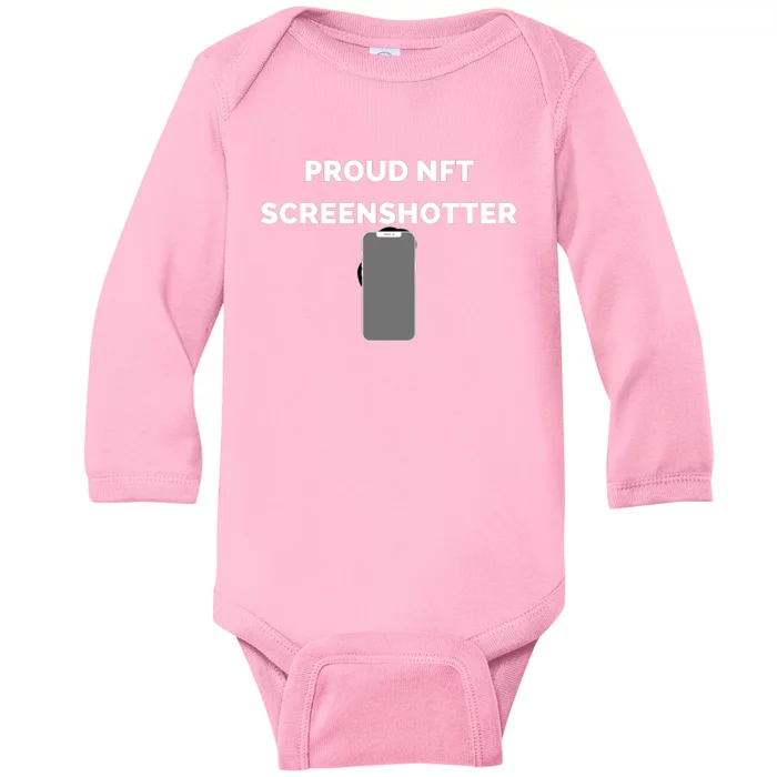 Proud Nft Screenshotter Funny Crypto Quote Baby Long Sleeve Bodysuit