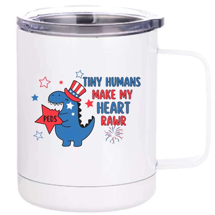 Pediatric Nurse Tiny Human Make My Heart Rawr Front & Back 12oz Stainless Steel Tumbler Cup