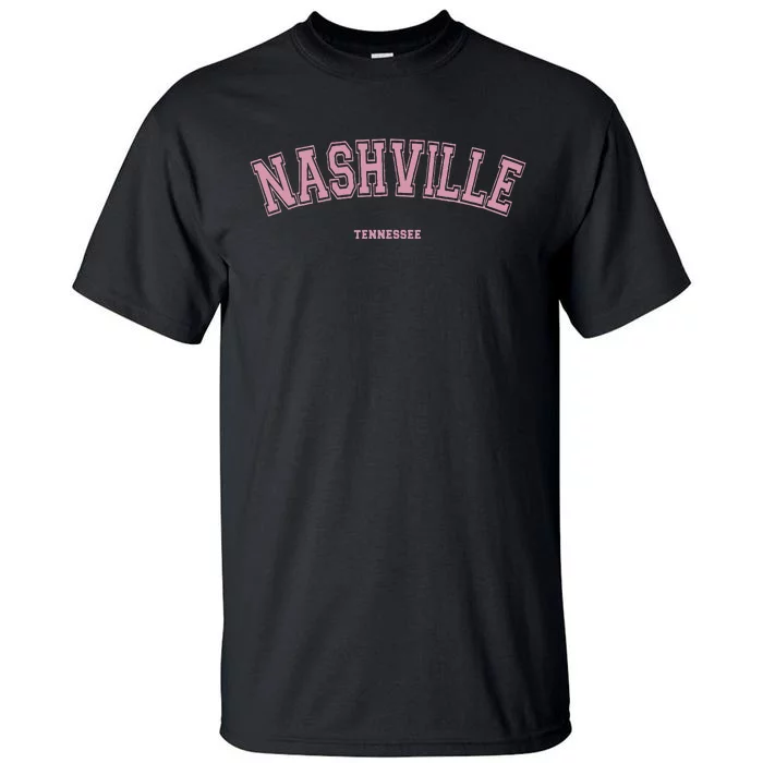 Pink Nashville Tennessee TN Varsity On Nashville Tall T-Shirt