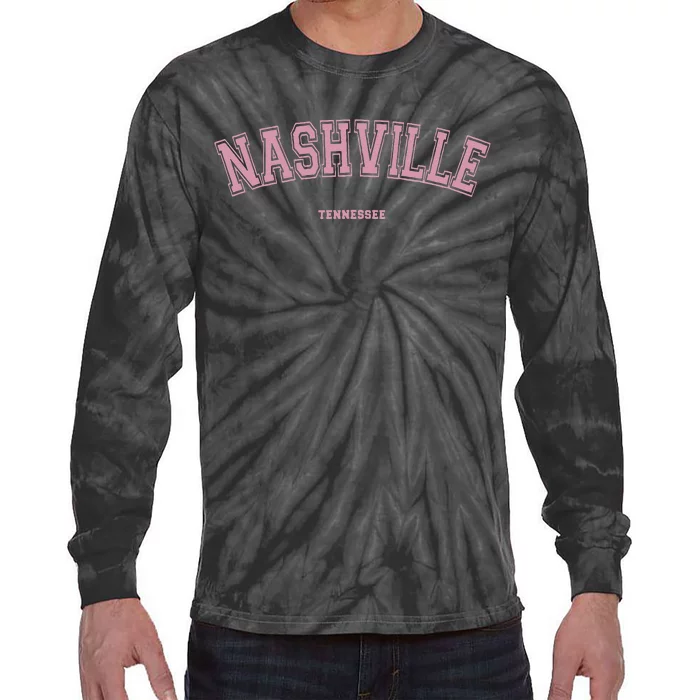 Pink Nashville Tennessee TN Varsity On Nashville Tie-Dye Long Sleeve Shirt