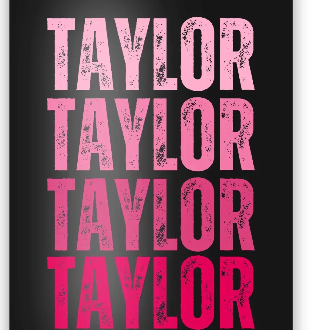 Personalized Name Taylor I Love Taylor Poster