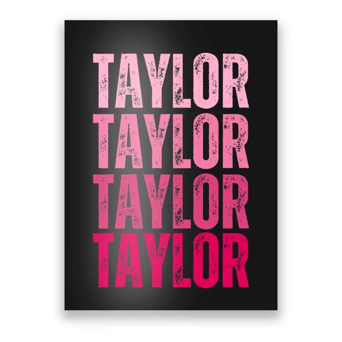 Personalized Name Taylor I Love Taylor Poster