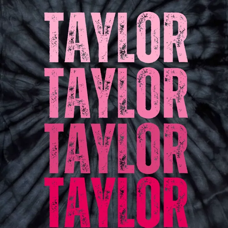 Personalized Name Taylor I Love Taylor Tie-Dye T-Shirt