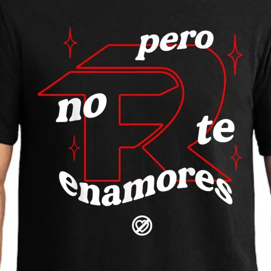 Pero No Te Enamores Fuerza Pnte Pajama Set