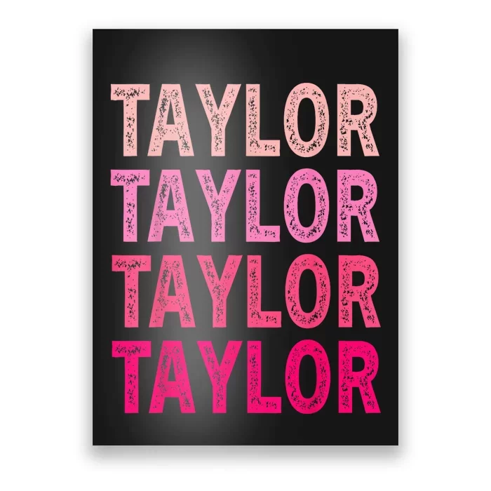 Personalized Name Taylor I Love Taylor Poster