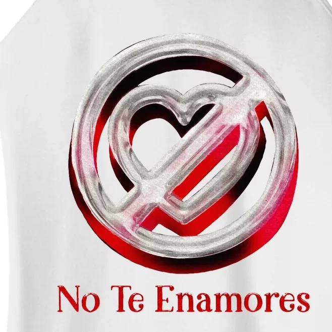 Pero No Te Enamores Quotes Meme Women’s Perfect Tri Rocker Tank