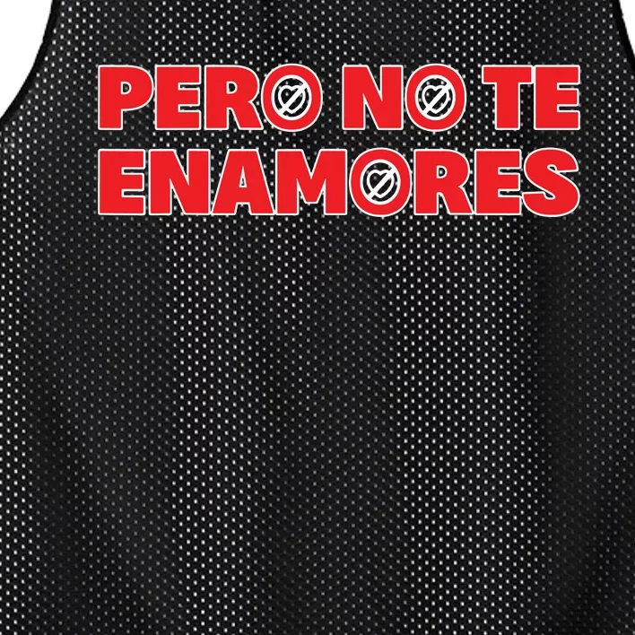 Pero No Te Enamores Fuerza Pnte 24 Mesh Reversible Basketball Jersey Tank