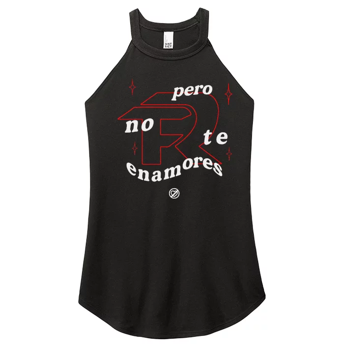 Pero No Te Enamores Fuerza Pnte Women’s Perfect Tri Rocker Tank