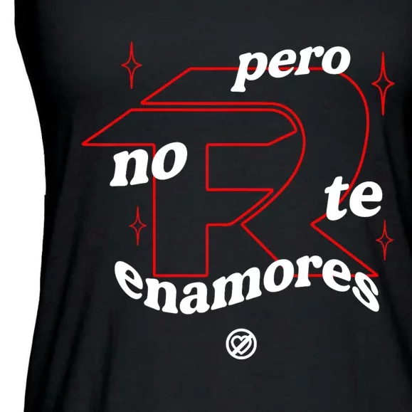 Pero No Te Enamores Fuerza Pnte Ladies Essential Flowy Tank