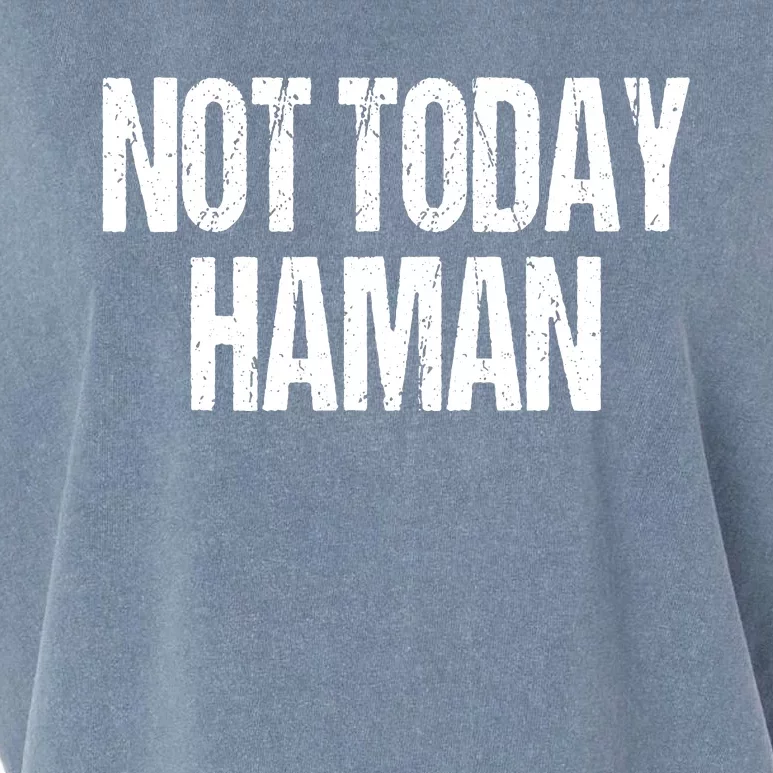 Purim Not Today Haman Costume Garment-Dyed Women's Muscle Tee