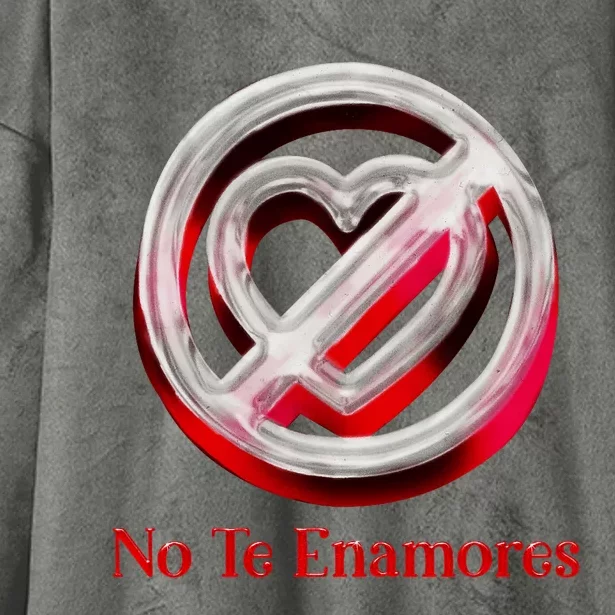 Pero No Te Enamores Quotes Meme Hooded Wearable Blanket