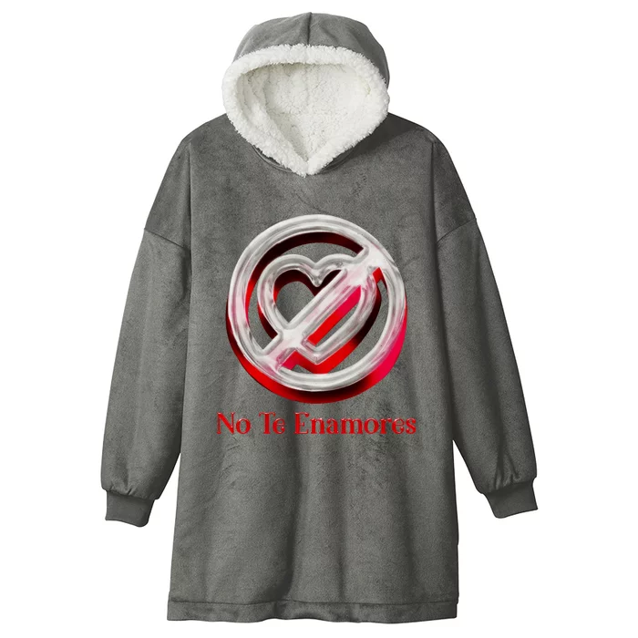 Pero No Te Enamores Quotes Meme Hooded Wearable Blanket