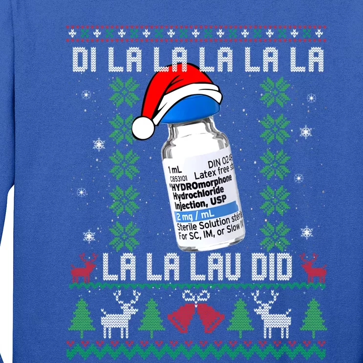 Pharmacist Nurse Ugly Christmas Sweater Di La La La Lav Did Gift Long Sleeve Shirt