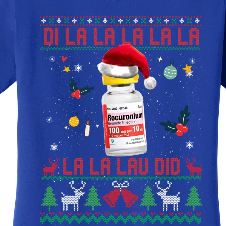 Pharmacist Nurse Ugly Christmas Sweater Di La La Lav Did Gift Women's T-Shirt