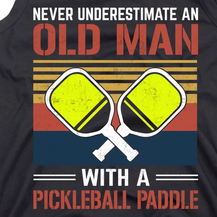 Pickleball Never Underestimate An Old Man With A Pickleball Paddle Tank Top