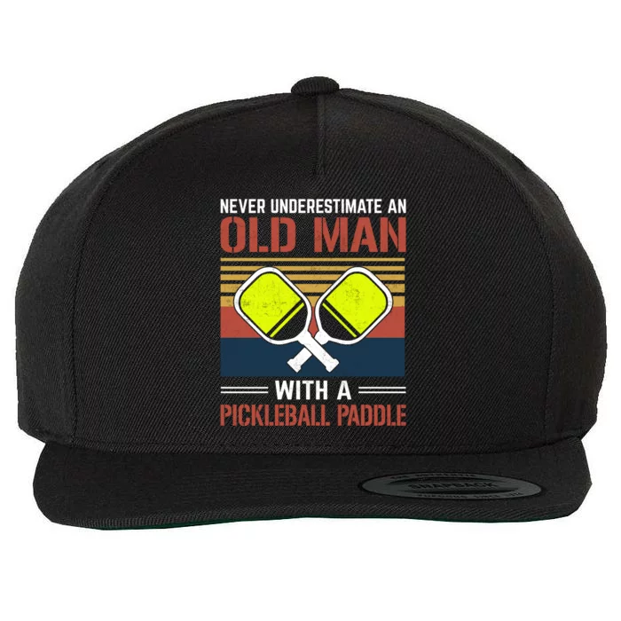 Pickleball Never Underestimate An Old Man With A Pickleball Paddle Wool Snapback Cap