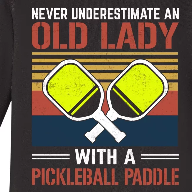 Pickleball Never Underestimate An Old Lady With A Pickleball Paddle Baby Long Sleeve Bodysuit