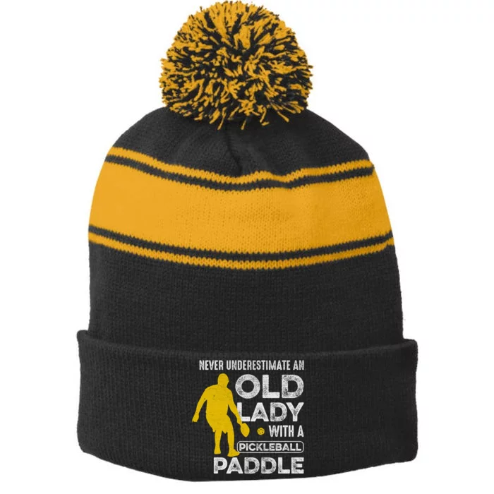 Pickleball Never Underestimate An Old Lady With A Pickleball Paddle Stripe Pom Pom Beanie